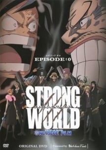Main poster image of the anime One Piece Film: Strong World Episode 0